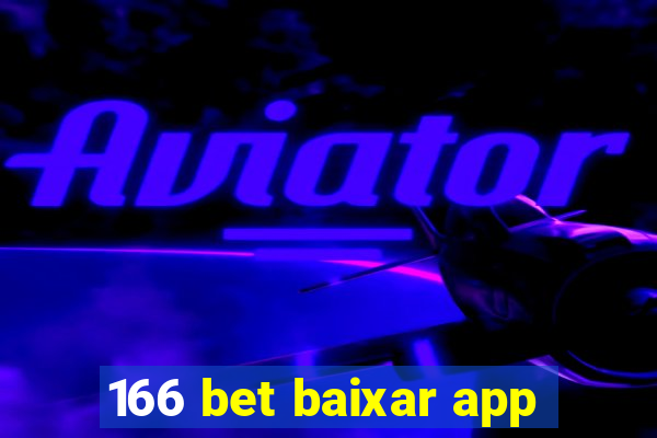 166 bet baixar app